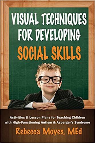 book cover of 'Visual Techniques for Developing Social Skills' by Rebecca Moyes